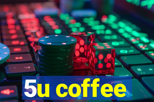 5u coffee